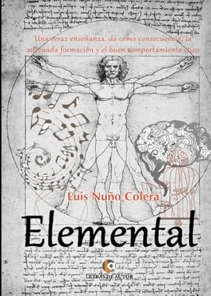 Portada del libro Elemental, de Luis Nuño, con una ilustración inspirada en el Hombre de Vitruvio que simboliza la relación entre ciencia, arte, geometría y pensamiento humano.